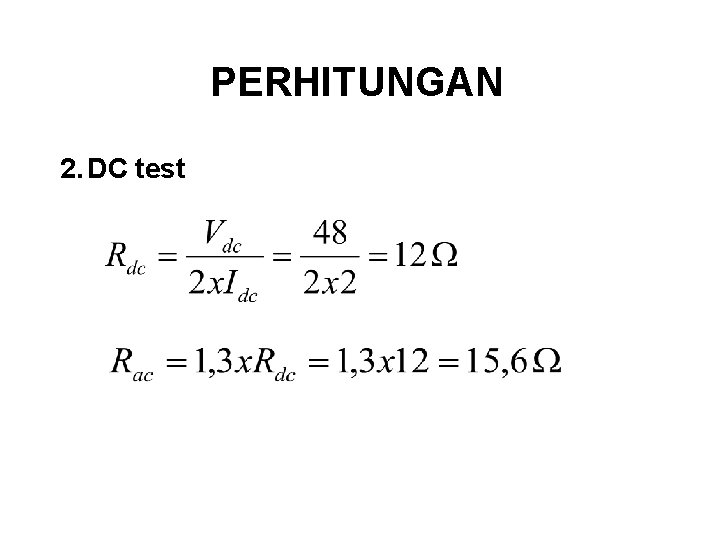 PERHITUNGAN 2. DC test 