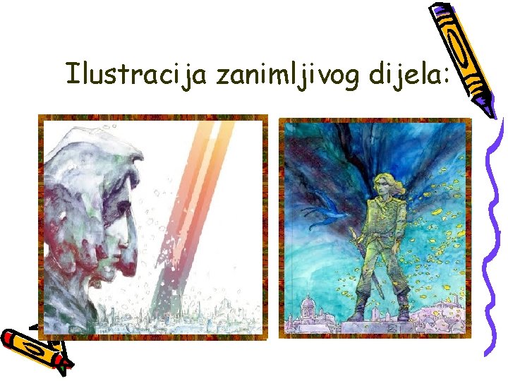 Ilustracija zanimljivog dijela: 