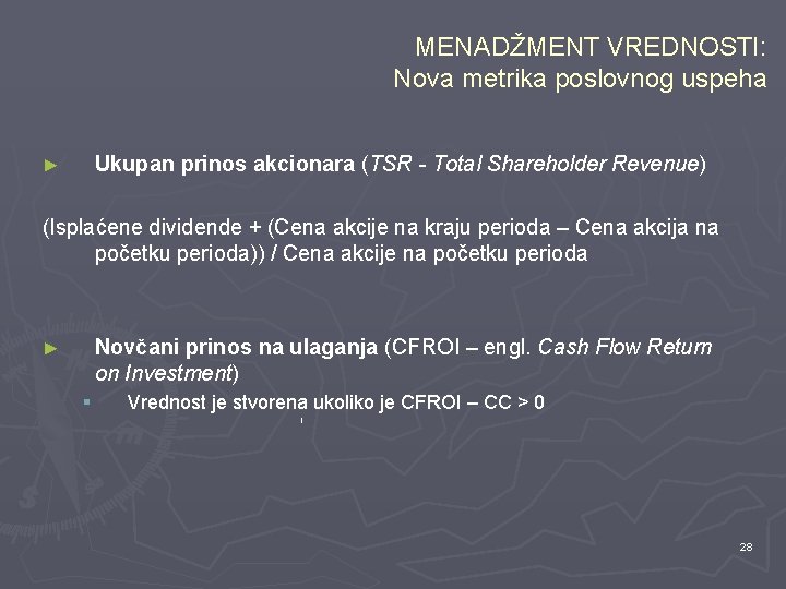 MENADŽMENT VREDNOSTI: Nova metrika poslovnog uspeha Ukupan prinos akcionara (TSR - Total Shareholder Revenue)