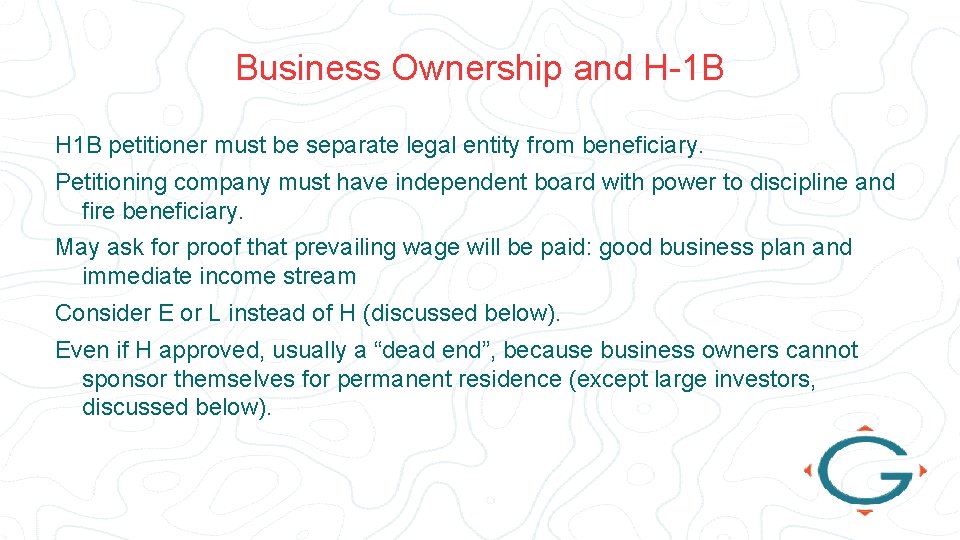 Business Ownership and H-1 B H 1 B petitioner must be separate legal entity