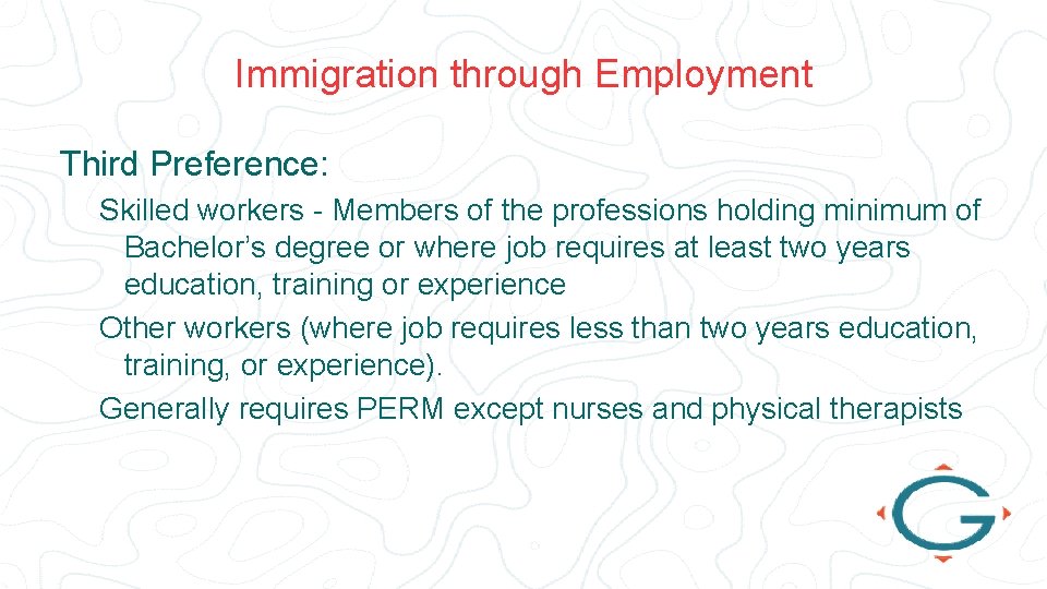 Immigration through Employment Third Preference: Skilled workers - Members of the professions holding minimum