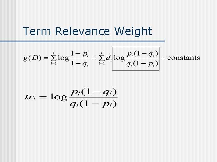 Term Relevance Weight 