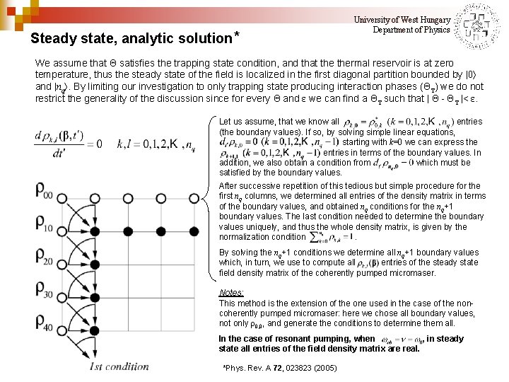 Steady state, analytic solution* University of West Hungary Department of Physics We assume that
