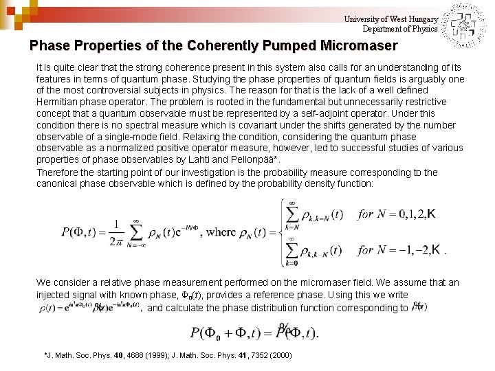 University of West Hungary Department of Physics Phase Properties of the Coherently Pumped Micromaser