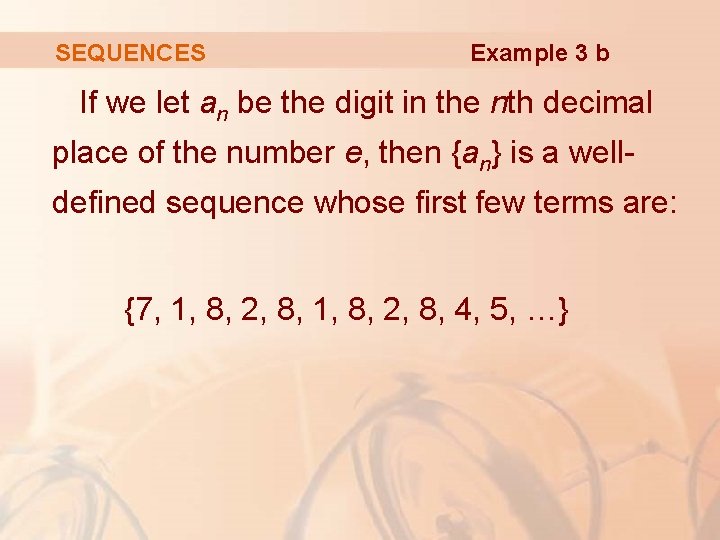 SEQUENCES Example 3 b If we let an be the digit in the nth