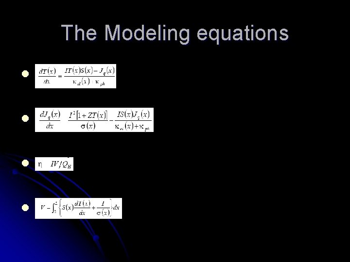 The Modeling equations l l 