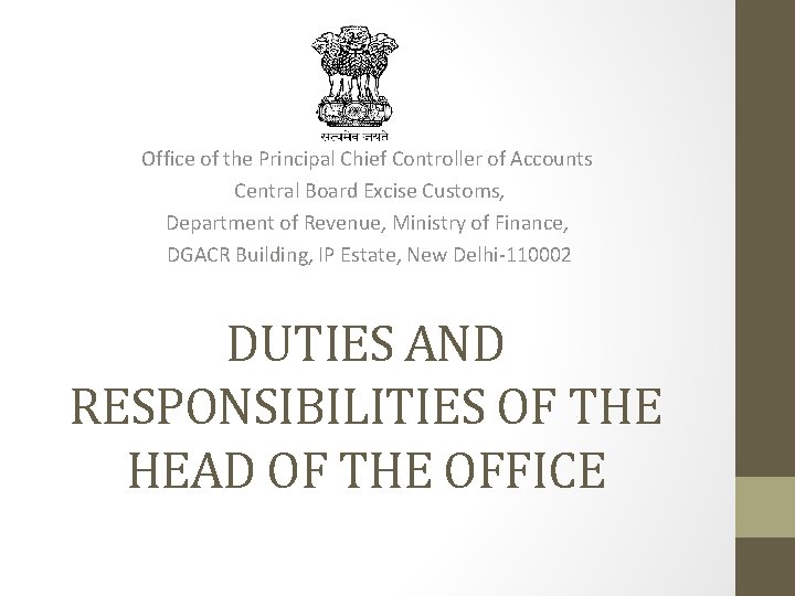 Office of the Principal Chief Controller of Accounts Central Board Excise Customs, Department of