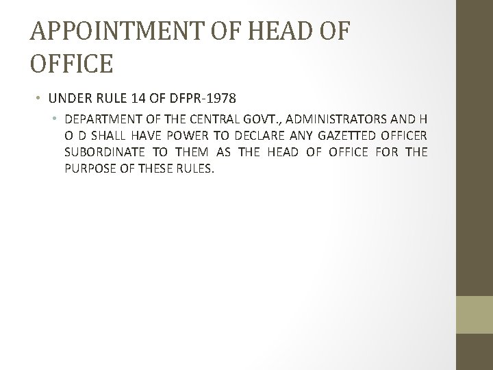 APPOINTMENT OF HEAD OF OFFICE • UNDER RULE 14 OF DFPR-1978 • DEPARTMENT OF