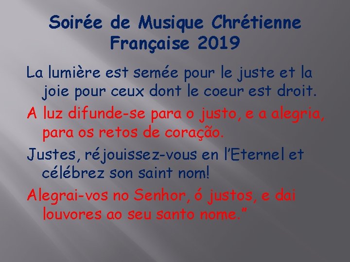 Soirée de Musique Chrétienne Française 2019 La lumière est semée pour le juste et