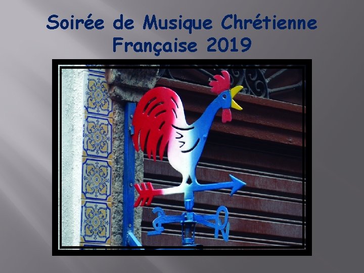 Soirée de Musique Chrétienne Française 2019 