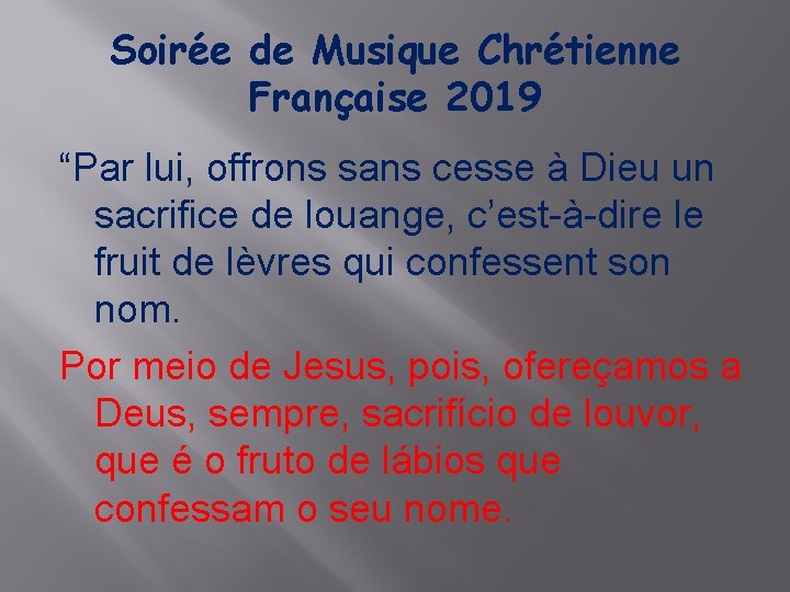 Soirée de Musique Chrétienne Française 2019 “Par lui, offrons sans cesse à Dieu un