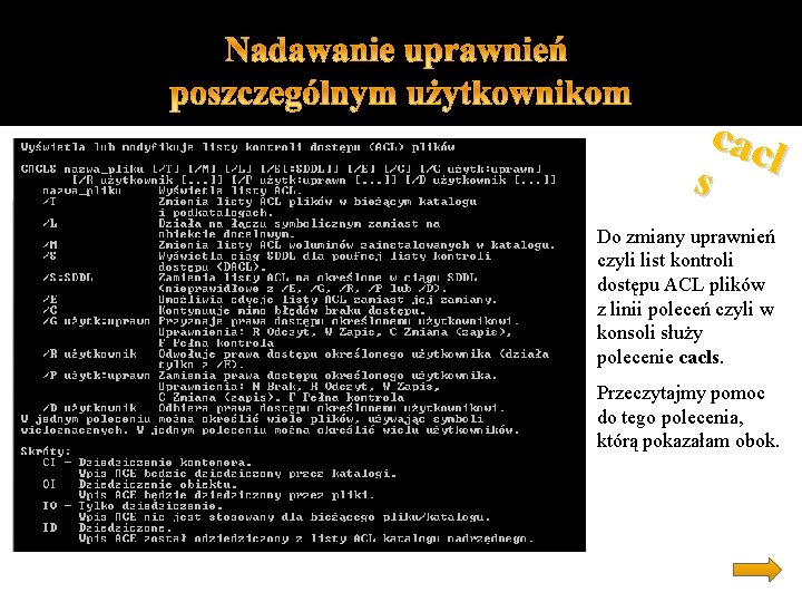 cac l s Do zmiany uprawnień czyli list kontroli dostępu ACL plików z linii