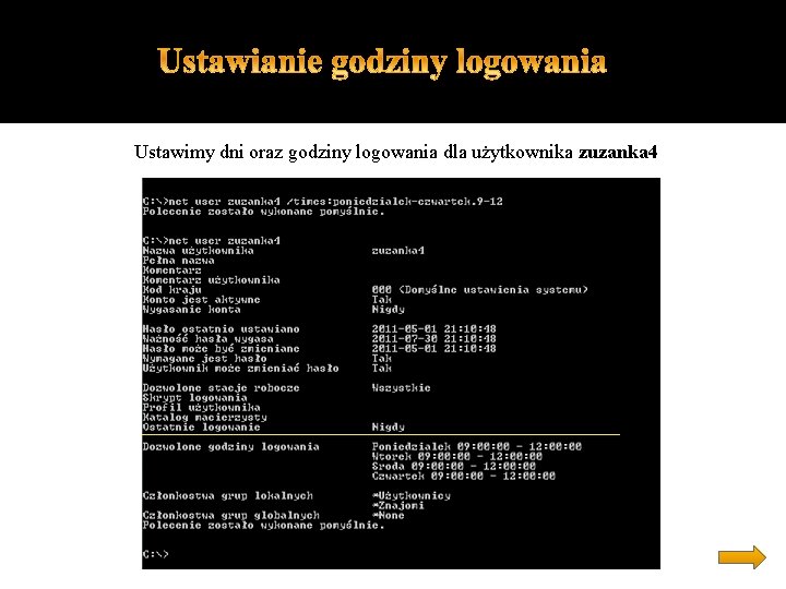 Ustawimy dni oraz godziny logowania dla użytkownika zuzanka 4 