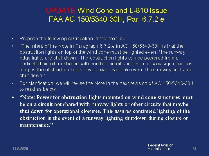 UPDATE Wind Cone and L-810 Issue FAA AC 150/5340 -30 H, Par. 6. 7.