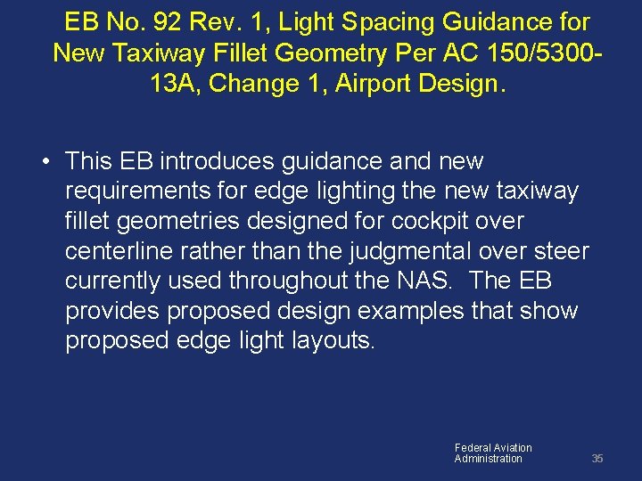 EB No. 92 Rev. 1, Light Spacing Guidance for New Taxiway Fillet Geometry Per