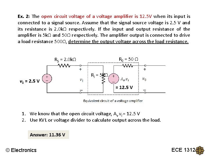Ex. 2: The open circuit voltage of a voltage amplifier is 12. 5 V