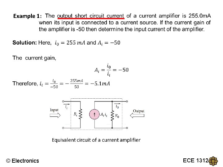 Example 1: © Electronics ECE 1312 