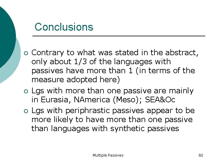 Conclusions Contrary to what was stated in the abstract, only about 1/3 of the