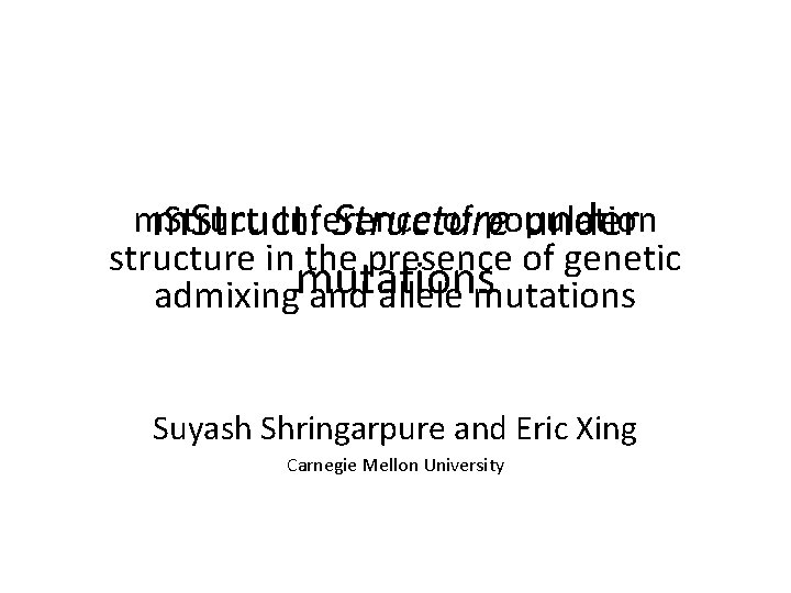 m. Struct: Inference of population m. Struct: Structure under structure in the presence of