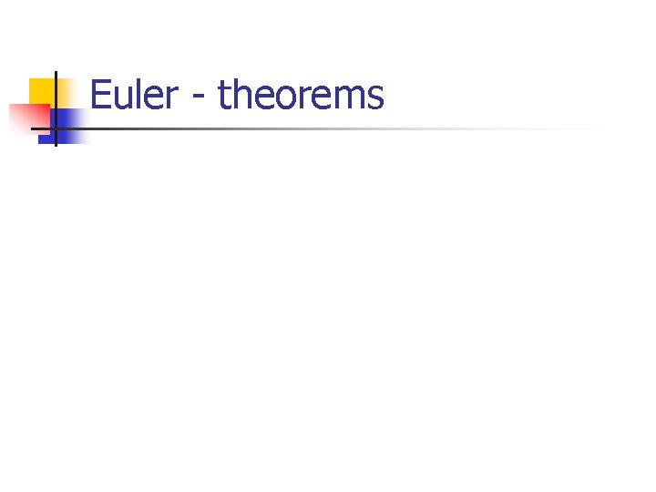 Euler - theorems 