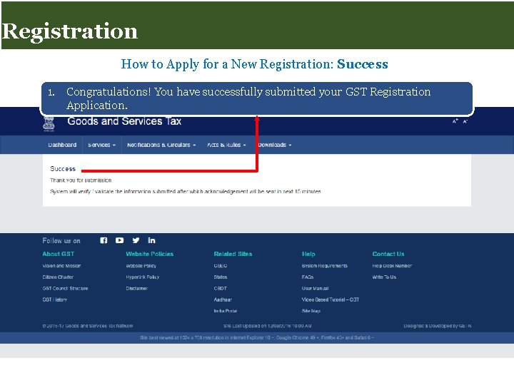 Registration for Taxpayers Registration How to Apply for a New Registration: Success 1. Congratulations!