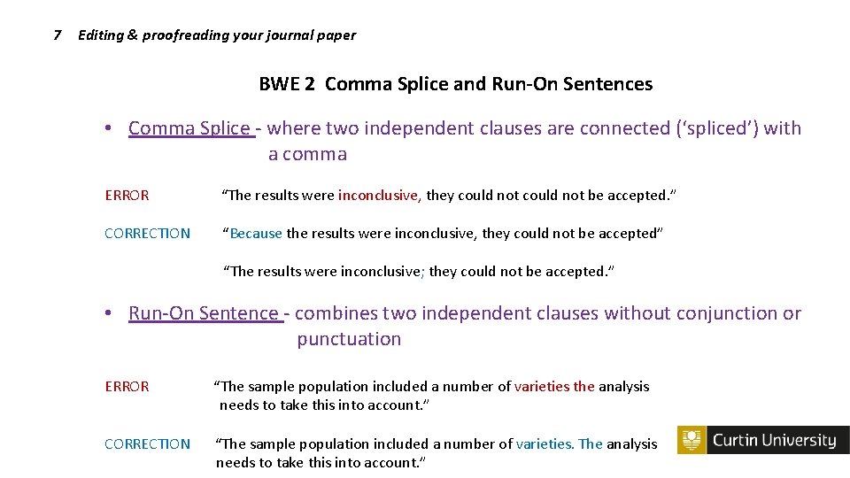 7 Editing & proofreading your journal paper BWE 2 Comma Splice and Run-On Sentences