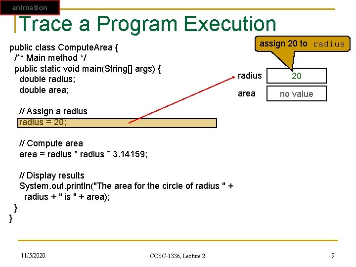 animation Trace a Program Execution assign 20 to radius public class Compute. Area {