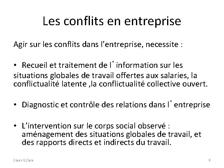 Les conflits en entreprise Agir sur les conflits dans l’entreprise, necessite : • Recueil Les conflits en entreprise Agir sur les conflits dans l’entreprise, necessite : • Recueil