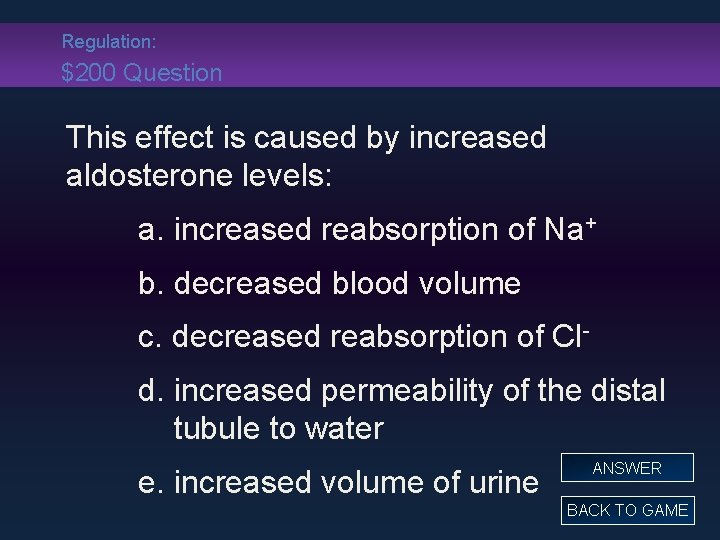 Regulation: $200 Question This effect is caused by increased aldosterone levels: a. increased reabsorption