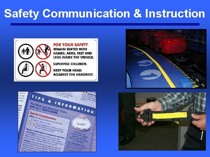 Safety Communication & Instruction 