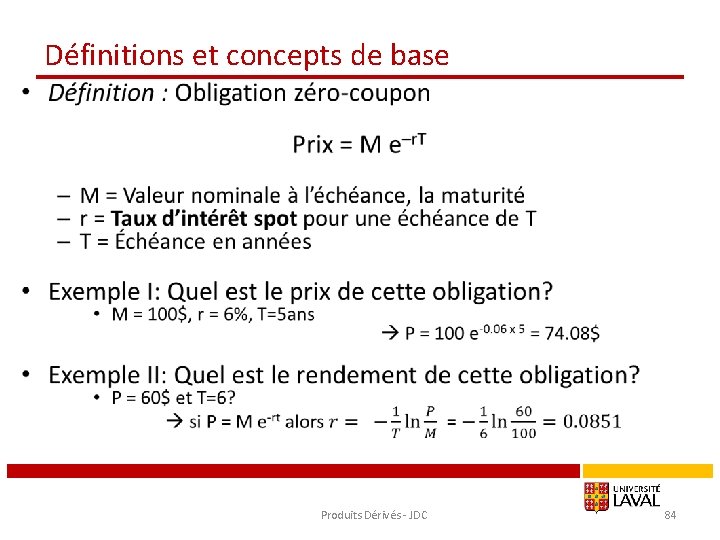 Définitions et concepts de base • Produits Dérivés - JDC 84 