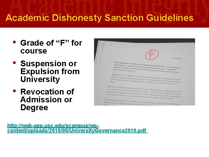 Academic Dishonesty Sanction Guidelines • Grade of “F” for course • Suspension or Expulsion Academic Dishonesty Sanction Guidelines • Grade of “F” for course • Suspension or Expulsion