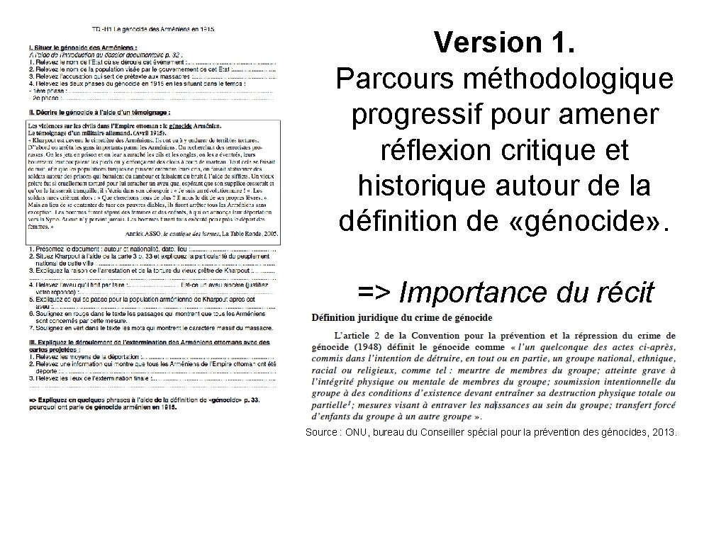 Version 1. Parcours méthodologique progressif pour amener réflexion critique et historique autour de la