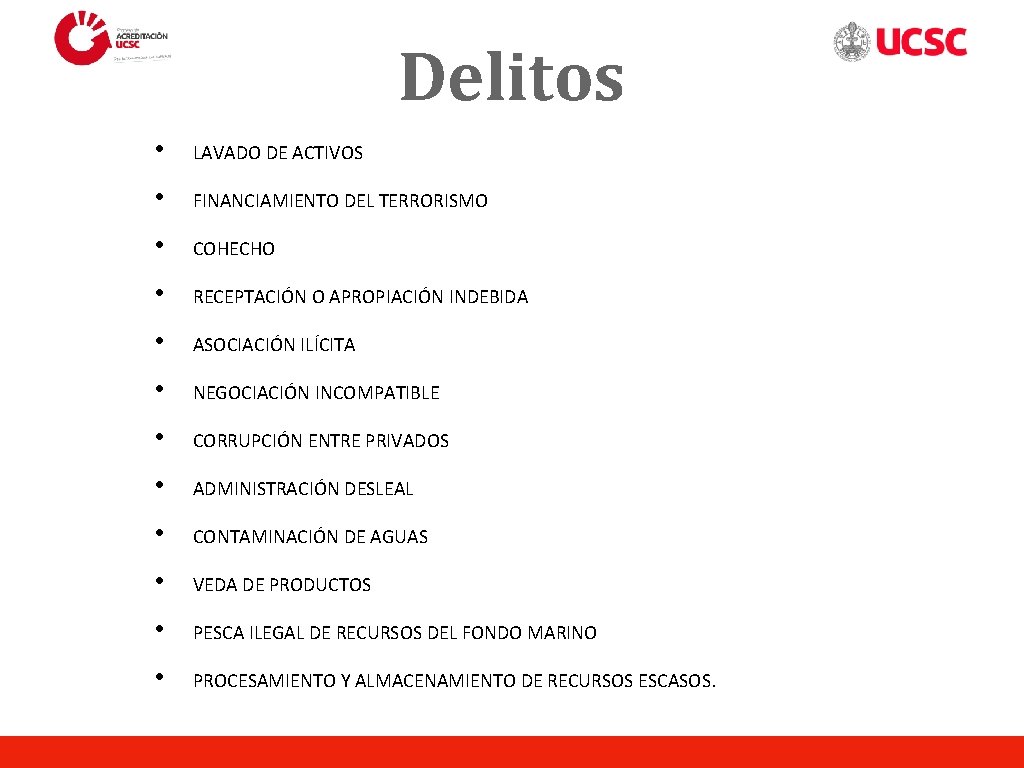 Delitos • LAVADO DE ACTIVOS • FINANCIAMIENTO DEL TERRORISMO • COHECHO • RECEPTACIÓN O