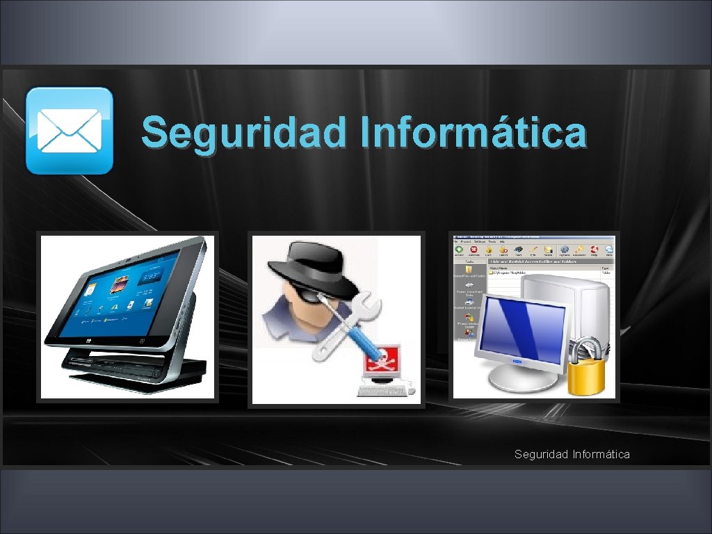 Seguridad Informática 