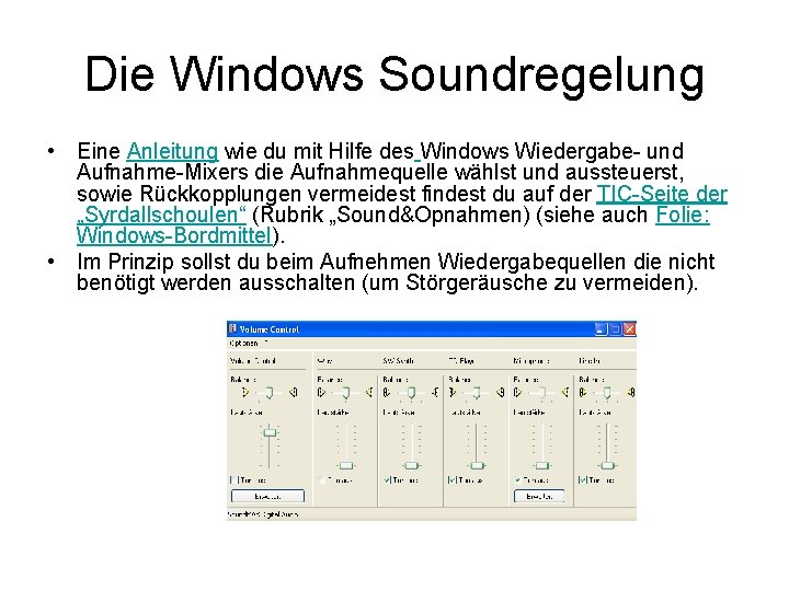 Die Windows Soundregelung • Eine Anleitung wie du mit Hilfe des Windows Wiedergabe- und