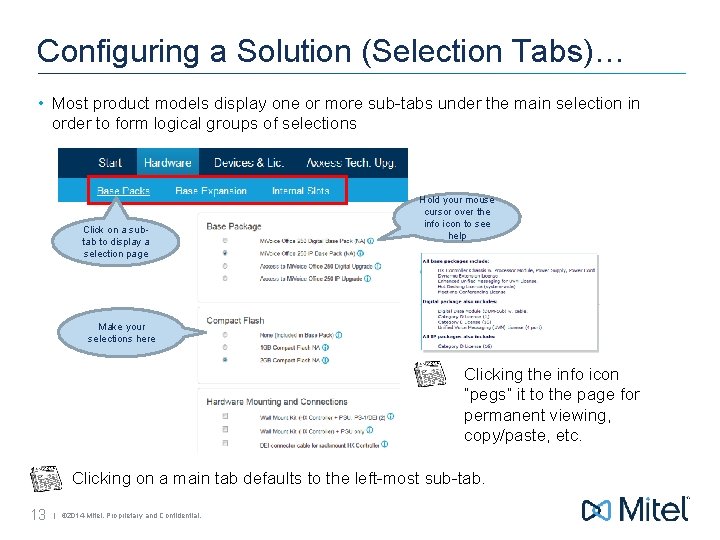 Configuring a Solution (Selection Tabs)… • Most product models display one or more sub-tabs