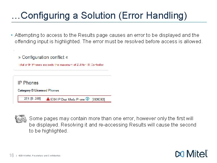 …Configuring a Solution (Error Handling) • Attempting to access to the Results page causes