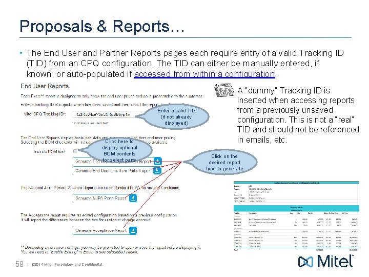 Proposals & Reports… • The End User and Partner Reports pages each require entry