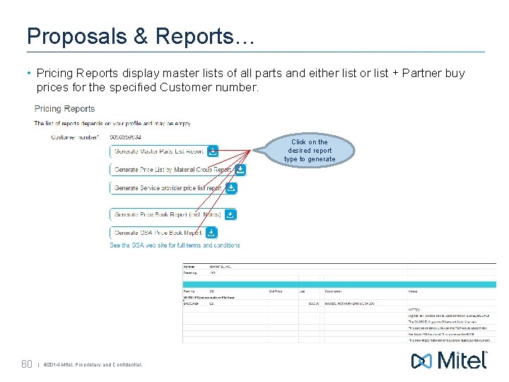 Proposals & Reports… • Pricing Reports display master lists of all parts and either