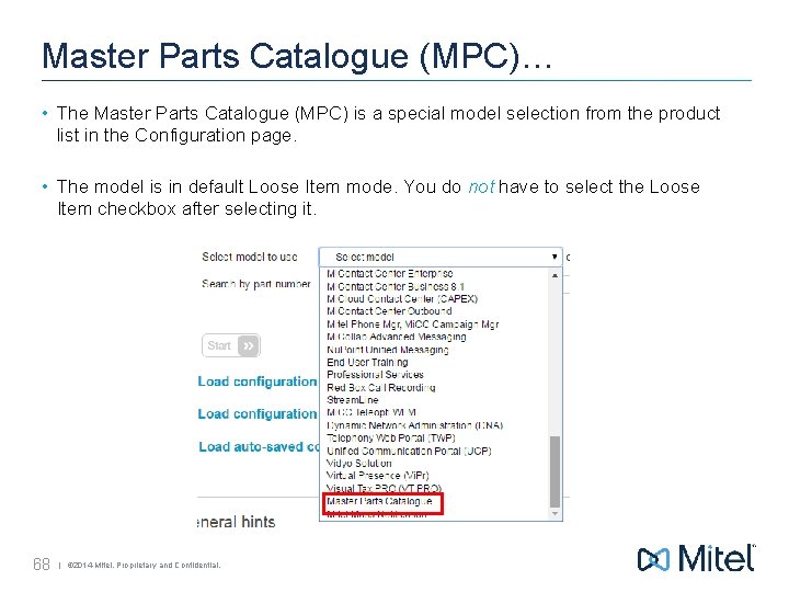 Master Parts Catalogue (MPC)… • The Master Parts Catalogue (MPC) is a special model