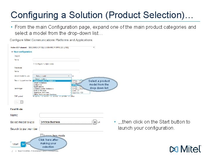 Configuring a Solution (Product Selection)… • From the main Configuration page, expand one of