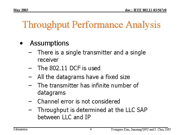 May 2003 doc. : IEEE 802. 11 -03/567 r 0 Throughput Performance Analysis •