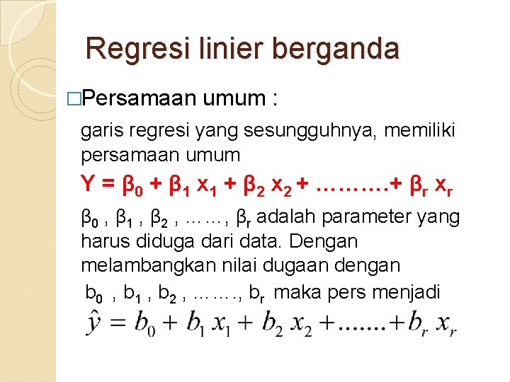 Soal Regresi Linier Berganda Dan Jawabannya – Studi Indonesia