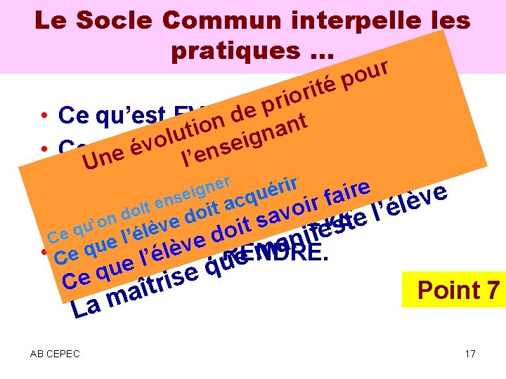 Le Socle Commun interpelle les pratiques … r u po é t i r