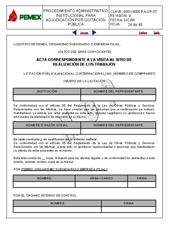 PROCEDIMIENTO ADMINISTRATIVO CLAVE: 800 -18000 -PA-OP-07 PROCEDIMIENTO ADMINISTRATIVO INSTITUCIONAL PARA REVISIÓN: 0 PARA PLANEACIÓN