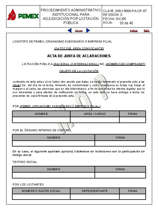 PROCEDIMIENTO ADMINISTRATIVO CLAVE: 800 -18000 -PA-OP-07 PROCEDIMIENTO ADMINISTRATIVO INSTITUCIONAL PARA REVISIÓN: 0 PARA PLANEACIÓN