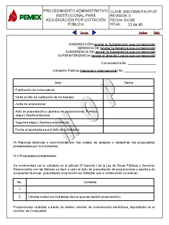 PROCEDIMIENTO ADMINISTRATIVO CLAVE: 800 -18000 -PA-OP-07 PROCEDIMIENTO ADMINISTRATIVO INSTITUCIONAL PARA REVISIÓN: 0 PARA PLANEACIÓN