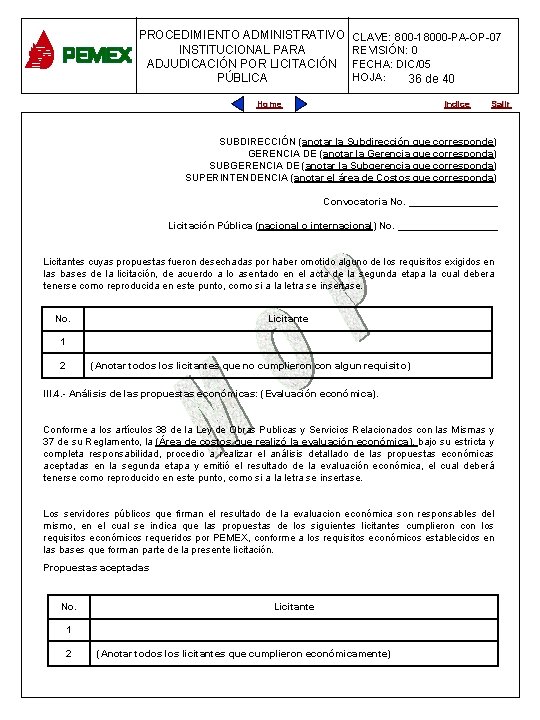 PROCEDIMIENTO ADMINISTRATIVO CLAVE: 800 -18000 -PA-OP-07 PROCEDIMIENTO ADMINISTRATIVO INSTITUCIONAL PARA REVISIÓN: 0 PARA PLANEACIÓN