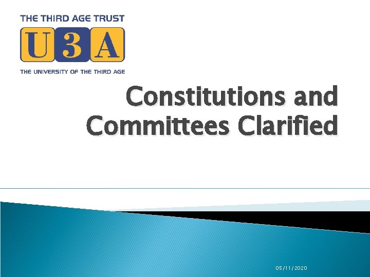 Constitutions and Committees Clarified 05/11/2020 